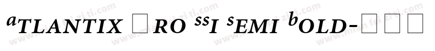 Atlantix Pro SSi Semi Bold字体转换